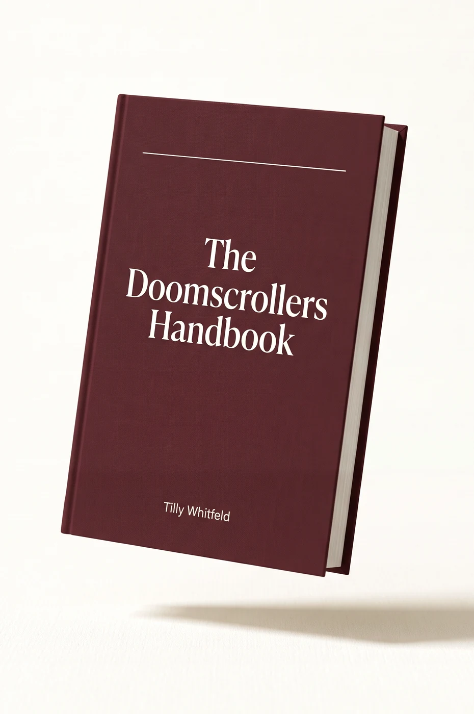 The Doomscrollers Handbook, a maroon hardcover, floating